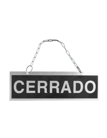 Letrero de aluminio serigrafiado abierto y cerrado con cadena y ventosa para colgar 232x74 mm